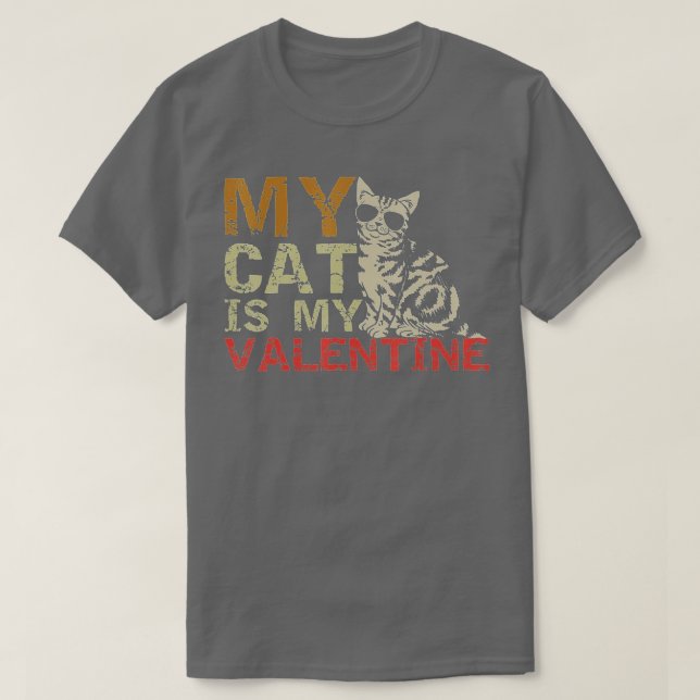 Camiseta My Cat Is My Valentine  Valentines Day Cat  Gift  (Diseño del anverso)