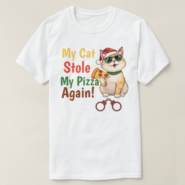 Camiseta My Cat Stole My Pizza... Again (Diseño del anverso)