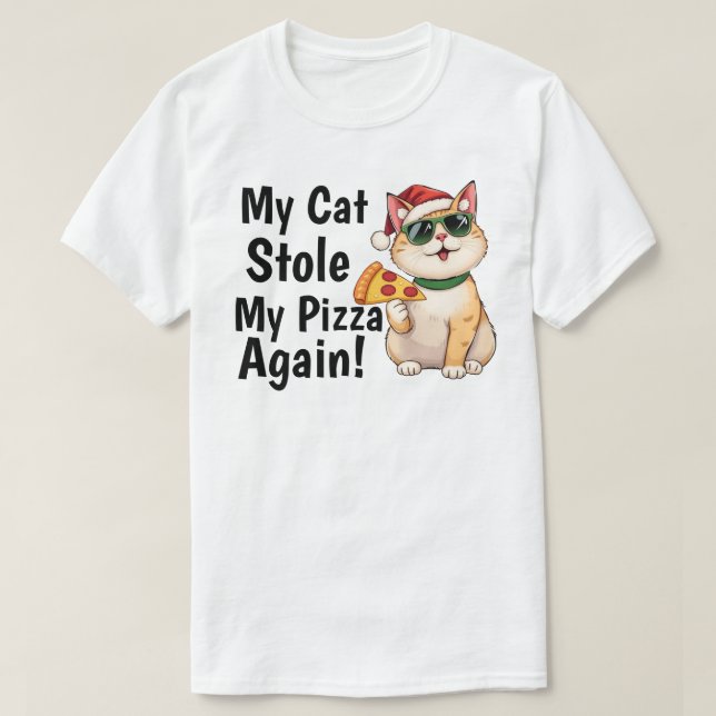 Camiseta My Cat Stole My Pizza... Again (Diseño del anverso)