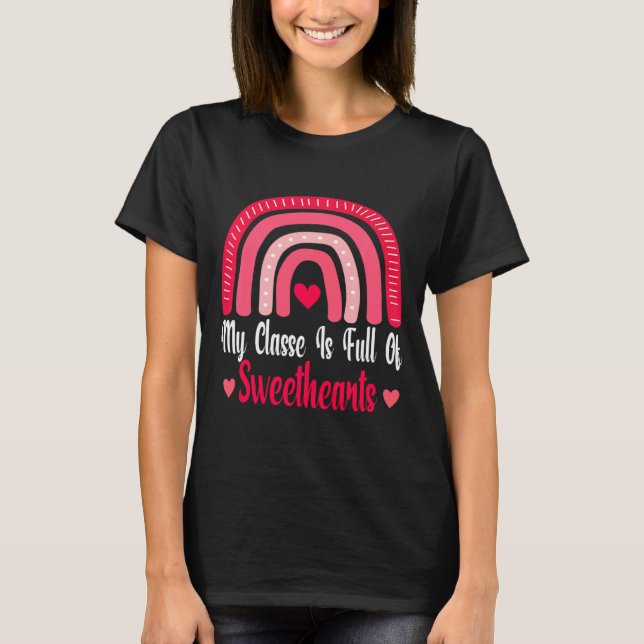 Camiseta My Cl Is Full Of Sweethearts Love Valentines Da  (Anverso)