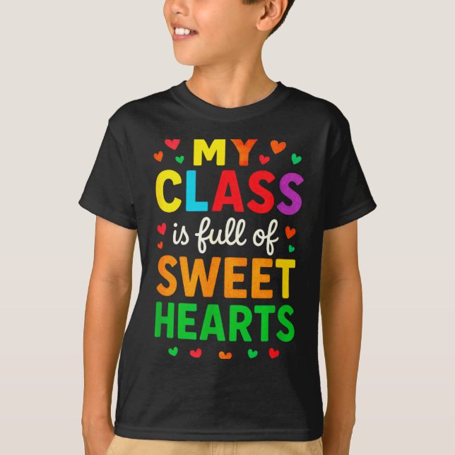 Camiseta My Cl Is Full Of Sweethearts - Teachers Valentines (Anverso)