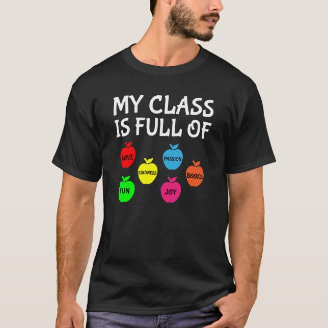 Camiseta My Class Is Full Of Apples Valentines Day Teacher (Anverso)
