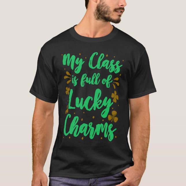 Camiseta My Class is full of Lucky Charms class teacher (Anverso)