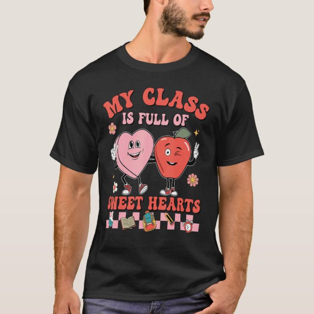 Camiseta My Class Is Full Of Sweet Hearts Hippie Teacher Va (Anverso)