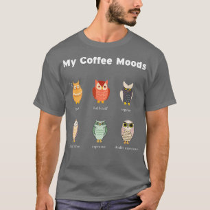 Camiseta My Coffee Moods Caffeine Owings