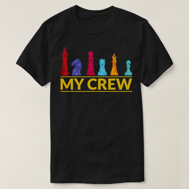 Camiseta My Crew Chess lover chess Player Design  (Diseño del anverso)