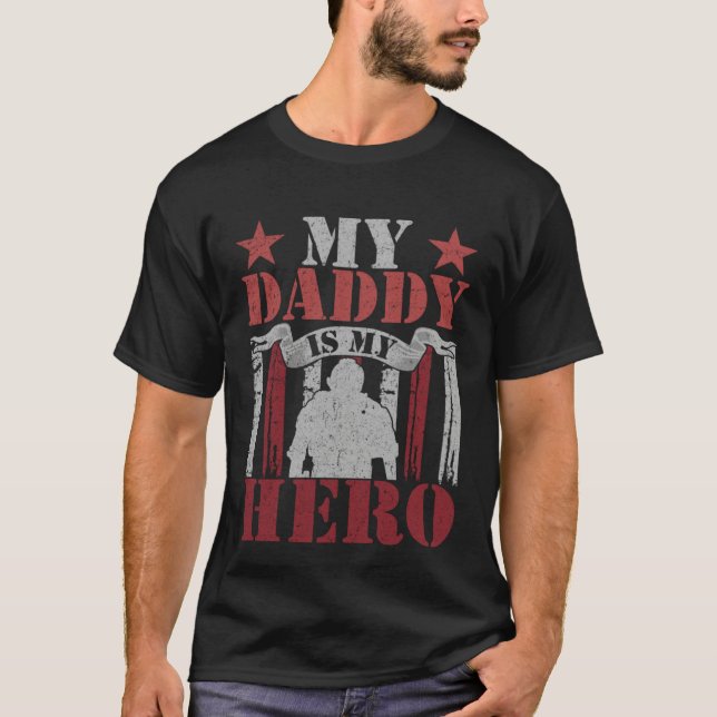 Camiseta my daddy is my hero my dad is my hero (Anverso)
