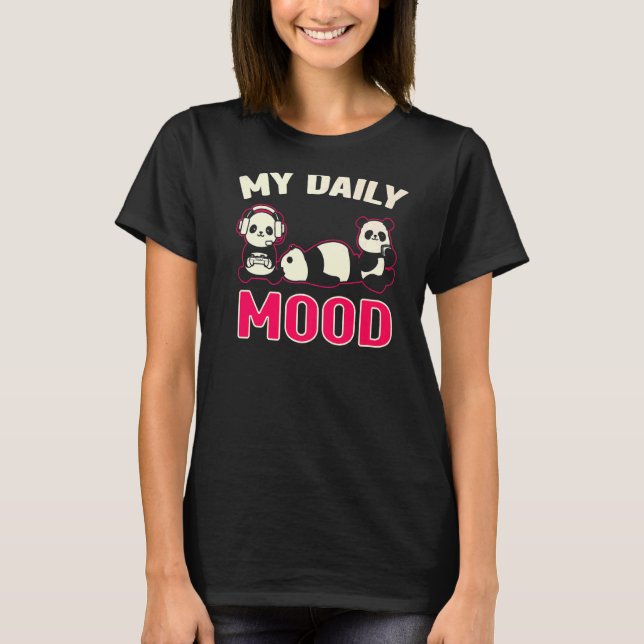 Camiseta My Daily Mood Panda Gaming Comer Sleeping Play Ea (Anverso)