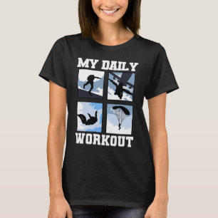 Camiseta My Daily Workout Skydiver Parachuing Skydiving