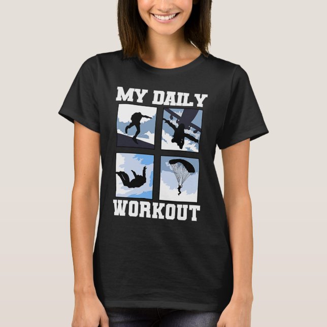 Camiseta My Daily Workout Skydiver Parachuing Skydiving (Anverso)
