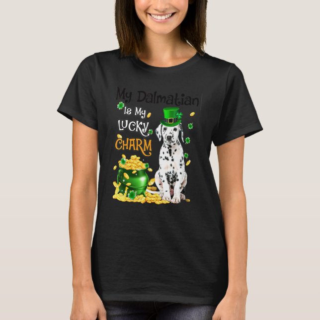 Camiseta My Dalmatian Is My Lucky Charm Cute Dog Patricks D (Anverso)