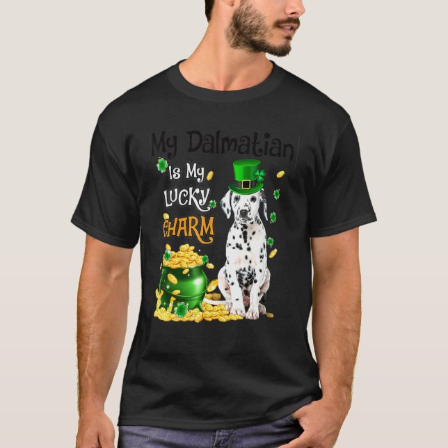 Camiseta My Dalmatian Is My Lucky Charm Cute Dog Patricks D (Anverso)