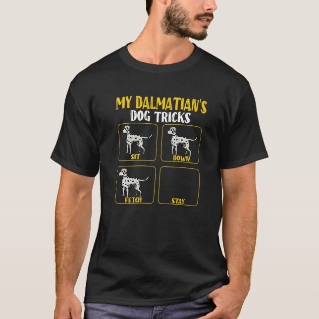 Camiseta My dalmatian's dog tricks  dalmatian mom dad owner (Anverso)