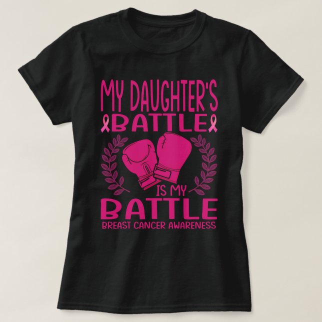 Camiseta My DAUGHTER battle is my battle breast cancer awar (Diseño del anverso)
