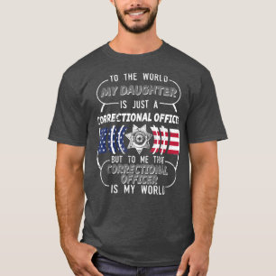 Camiseta My Daughter Correctional Officer Shirt Corrections