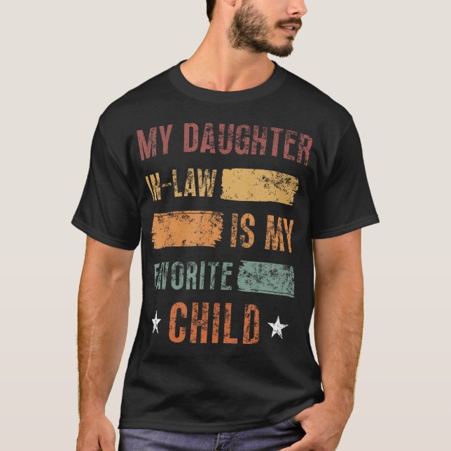 Camiseta My Daughter In Law Is My Favorite Child (Anverso)
