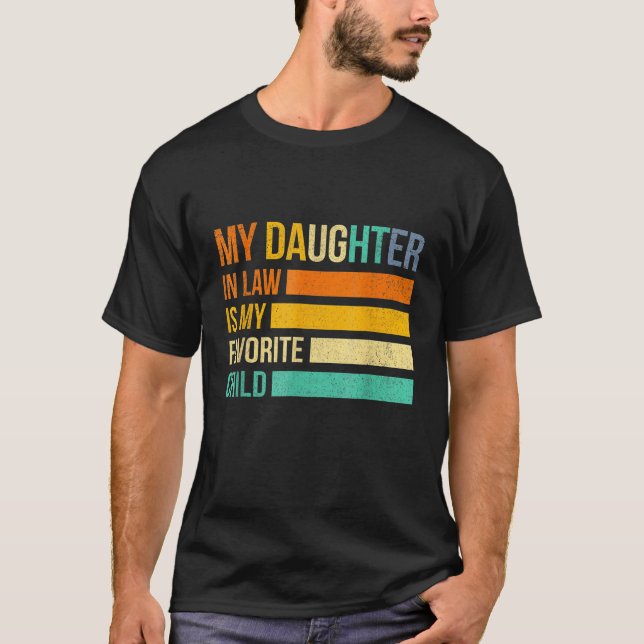 Camiseta My Daughter In Law Is My Favorite Child Family Mat (Anverso)