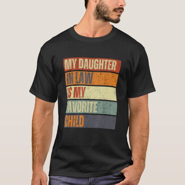 Camiseta My daughter In Law Is My Favorite Child  Family Re (Anverso)