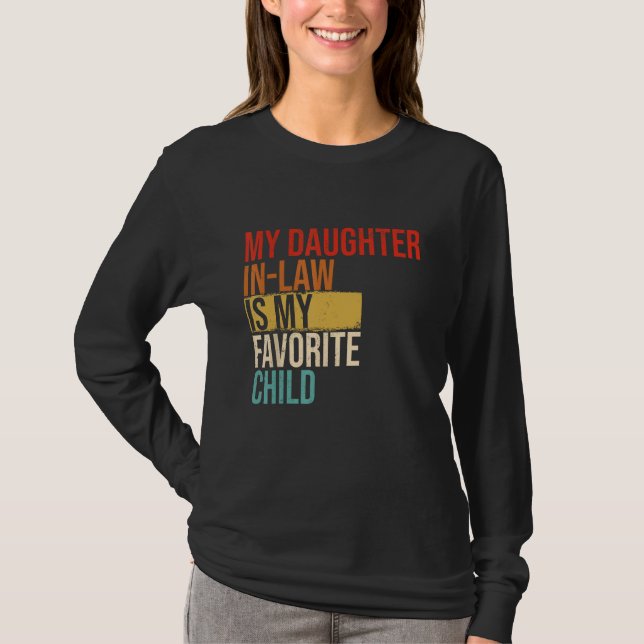Camiseta My Daughter In Law Is My Favorite Child Mother in  (Anverso)