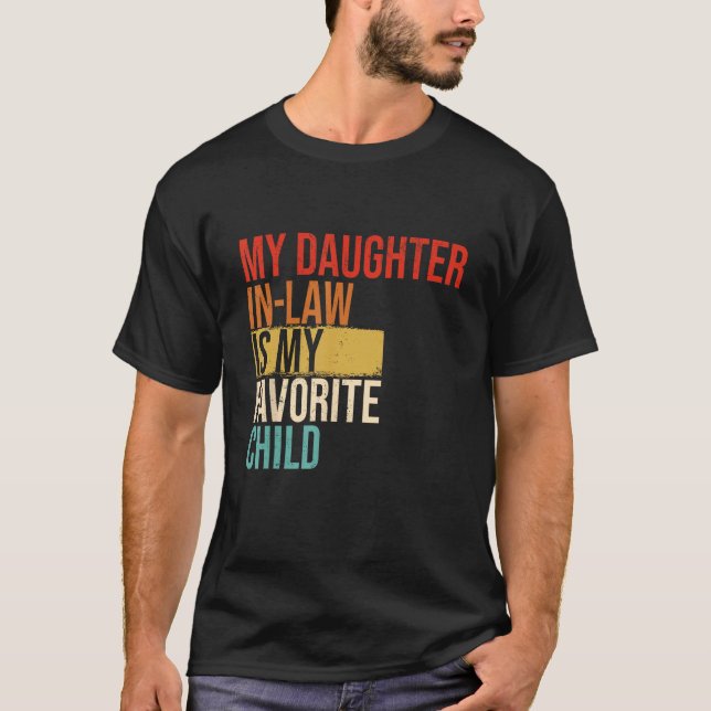Camiseta My Daughter In Law Is My Favorite Child Mother in  (Anverso)