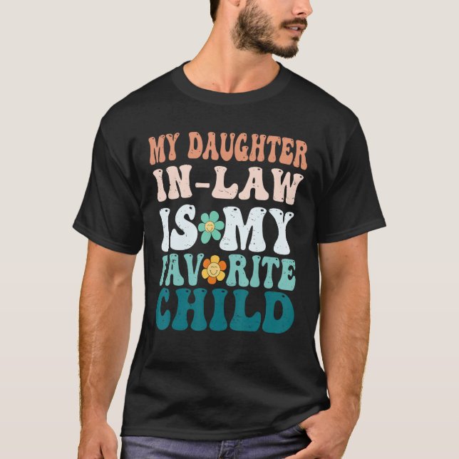 Camiseta My Daughter In Law Is My Favorite Child Mother in  (Anverso)