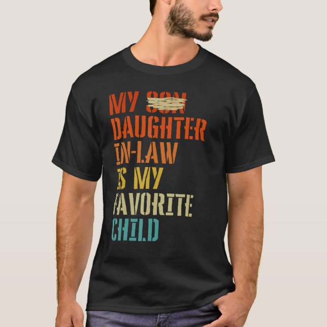 Camiseta My Daughter In Law Is My Favorite Child Mother in  (Anverso)