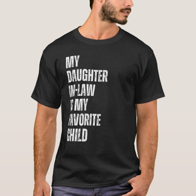 Camiseta My Daughter In Law Is My Favorite Child Mother in  (Anverso)