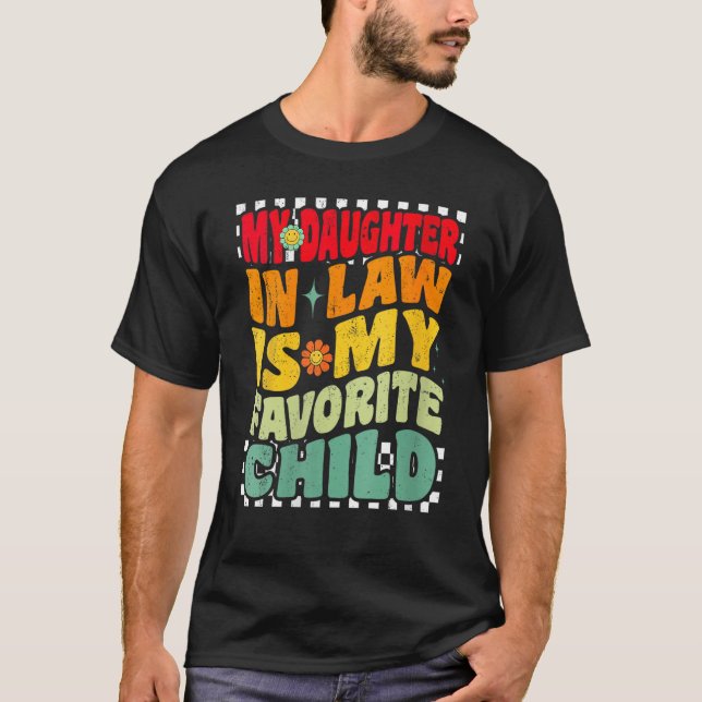 Camiseta My Daughter In Law Is My Favorite Child Retro Groo (Anverso)