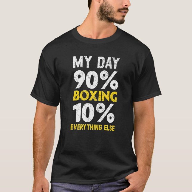 Camiseta My Day 90 Boxing 10 Everything Else Boxer Coach Kn (Anverso)