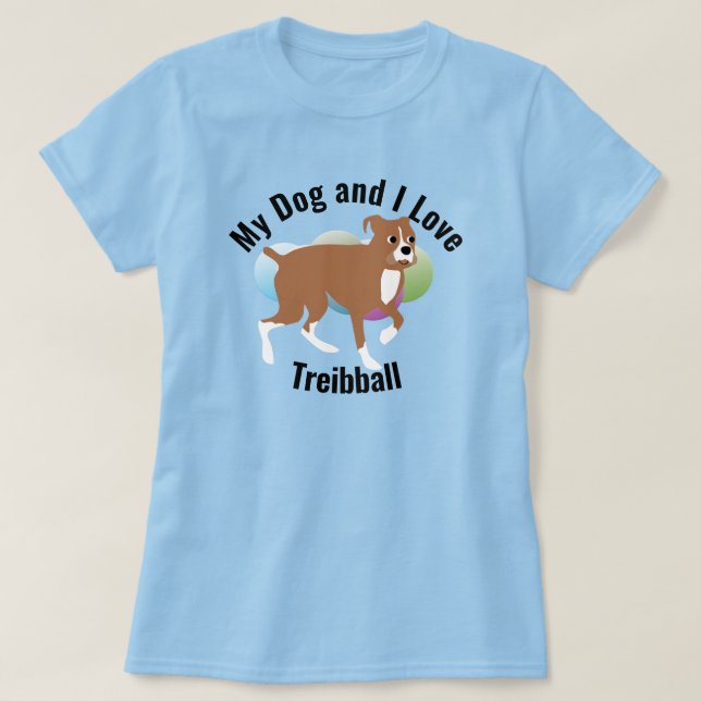 Camiseta My Dog and I Love Treibball Boxer (Diseño del anverso)