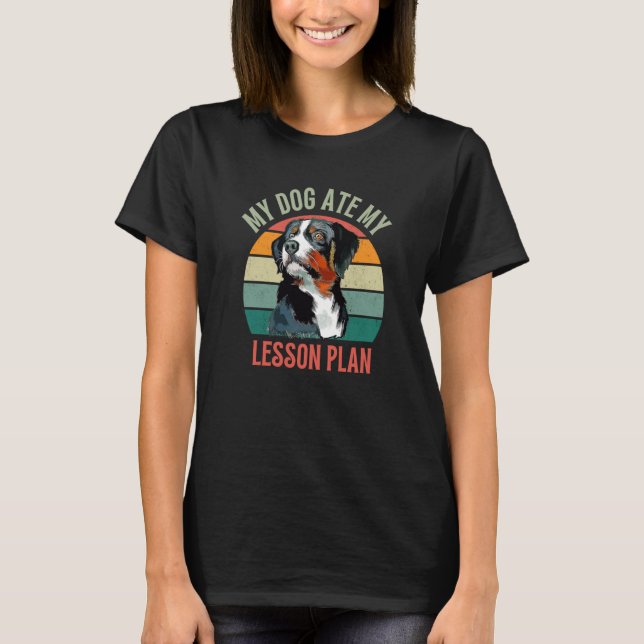 Camiseta My Dog Ate My Lesson Plan Appenzeller Sennenhund D (Anverso)