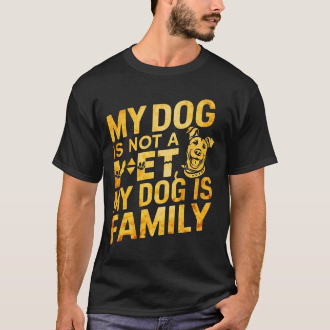 Camiseta My dog is family  (Anverso)