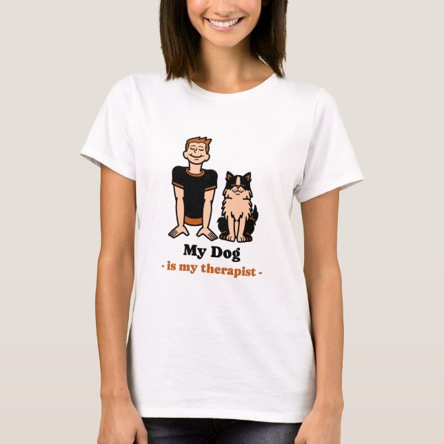 Camiseta My Dog is my therapist (Anverso)