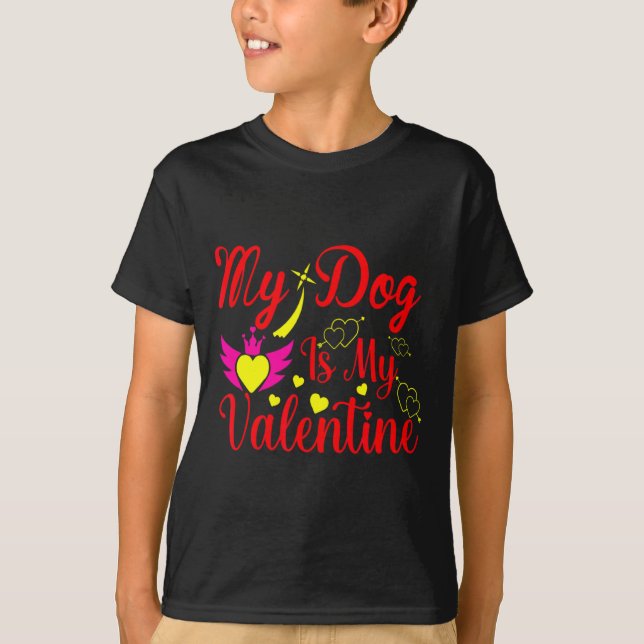 Camiseta My Dog Is My Valentine Day Heart Love Dog Valenti  (Anverso)