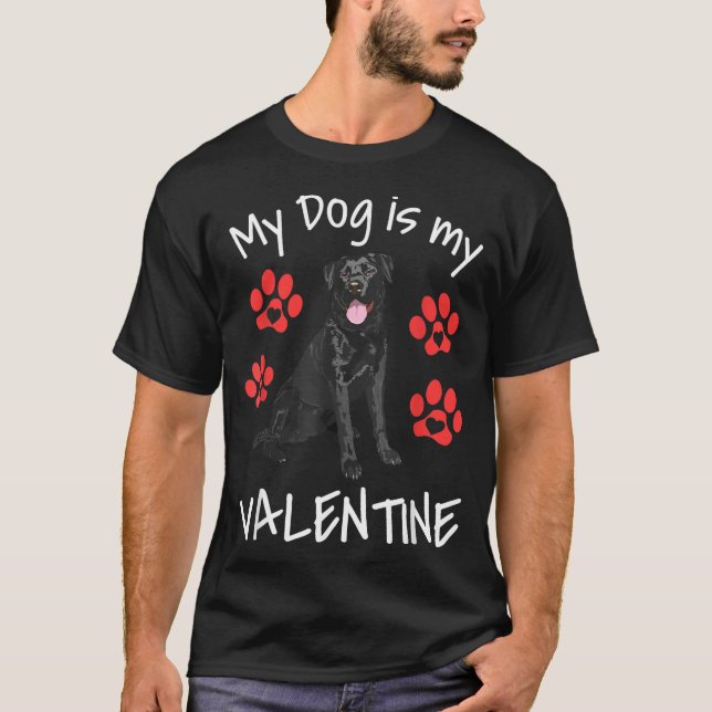 Camiseta My Dog Is My Valentine Funny Black Lab Cute Dog Pa (Anverso)