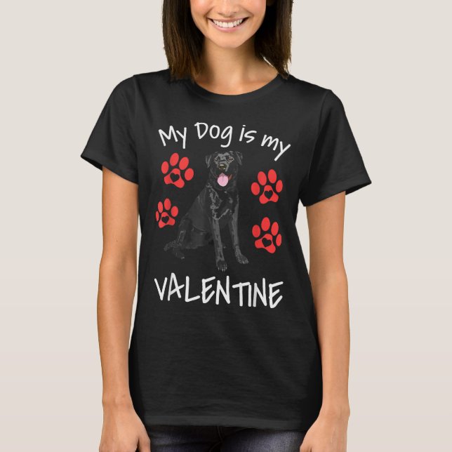 Camiseta My Dog Is My Valentine Funny Black Lab Cute Dog Pa (Anverso)