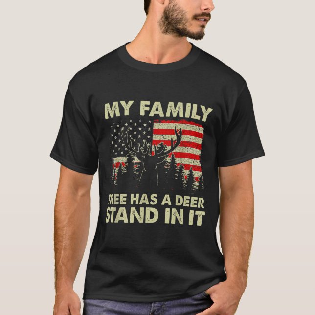 Camiseta My Family Tree Has A Deer Stand In It Hunting Usa  (Anverso)