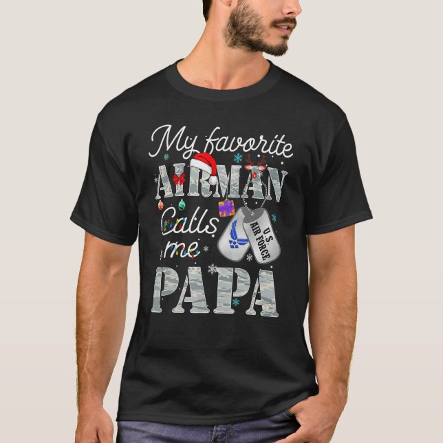 Camiseta My Favorite Airman Calls Me Papa USAF Christmas (Anverso)
