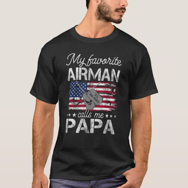Camiseta My Favorite Airman Calls Me Papa USAF Tee (Anverso)