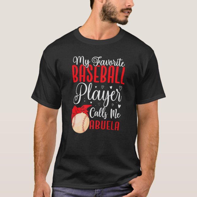 Camiseta My Favorite Baseball player calls me Abuela Cute (Anverso)