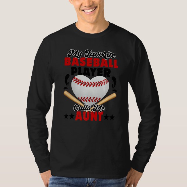 Camiseta My Favorite Baseball Player Calls Me Aunt Women (Anverso)