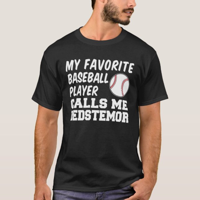 Camiseta My Favorite Baseball Player Calls Me Bedstemor Dan (Anverso)