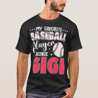 Camiseta My Favorite Baseball Player Calls Me Gigi Matching