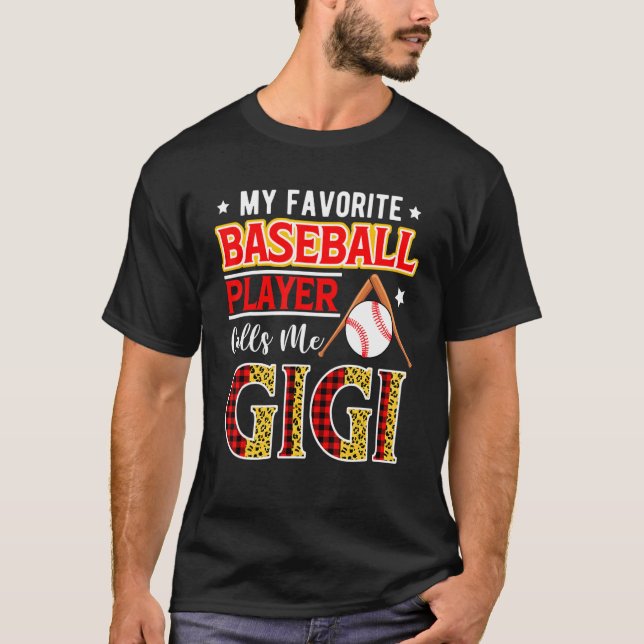 Camiseta My Favorite Baseball Player Calls Me Gigi Mother's (Anverso)