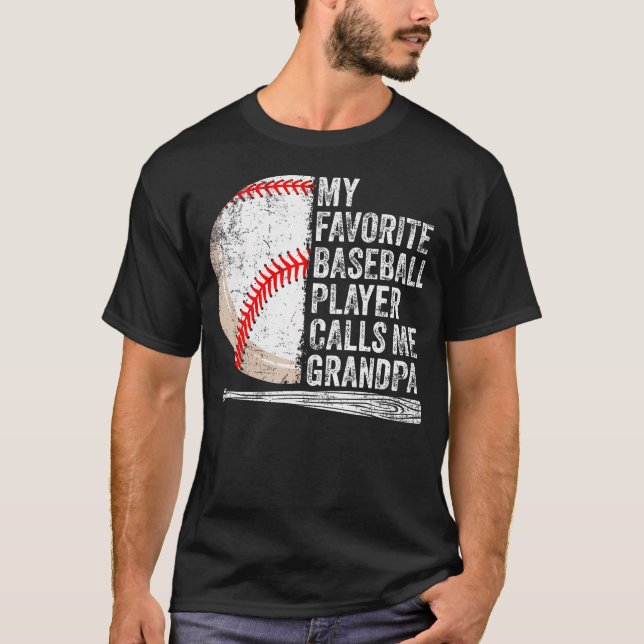 Camiseta My Favorite Baseball Player Calls Me Grandpa Fathe (Anverso)