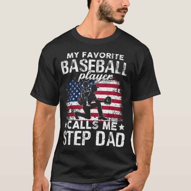 Camiseta My Favorite Baseball Player Calls Me Step Dad Amer (Anverso)
