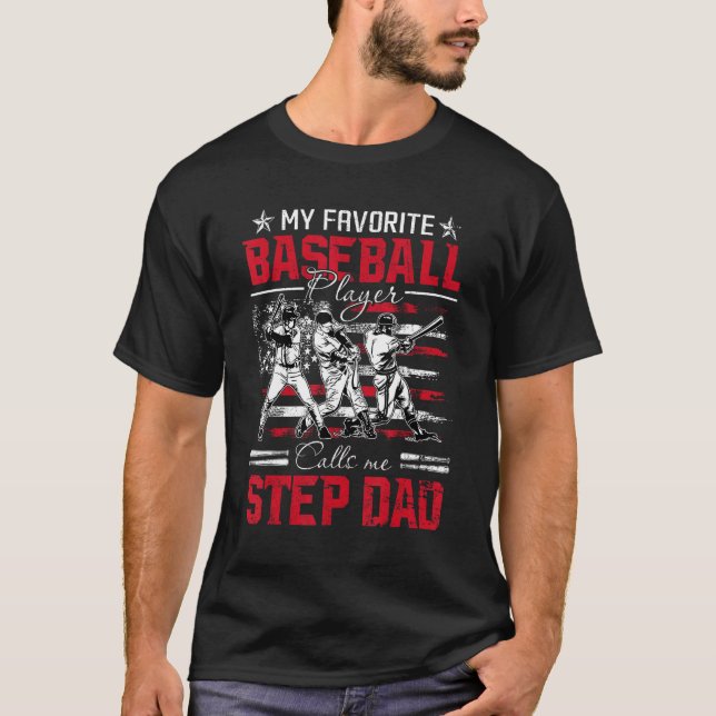 Camiseta My Favorite Baseball Player Calls Me Step Dad Amer (Anverso)
