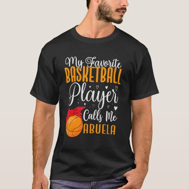 Camiseta My Favorite Basketball player calls me Abuela Cute (Anverso)