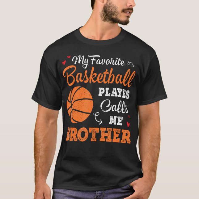 Camiseta My Favorite Basketball Player Calls Me Brother Bal (Anverso)