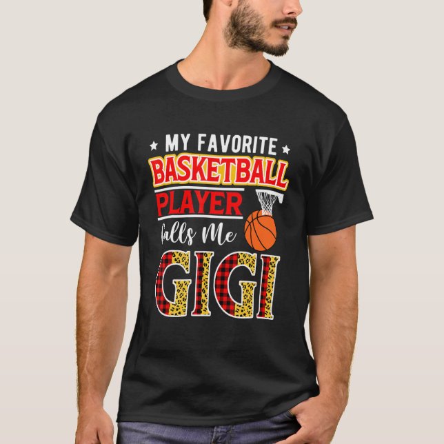 Camiseta My Favorite Basketball Player Calls Me Gigi Mother (Anverso)